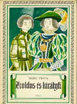 Mark Twain - Koldus s kirlyfi