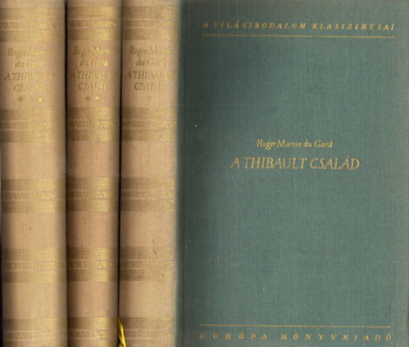 Roger Martin Du Gard - A Thibault csal�d I-III.