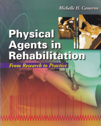 Michelle H. Cameron - Physical Agents in Rehabilitation