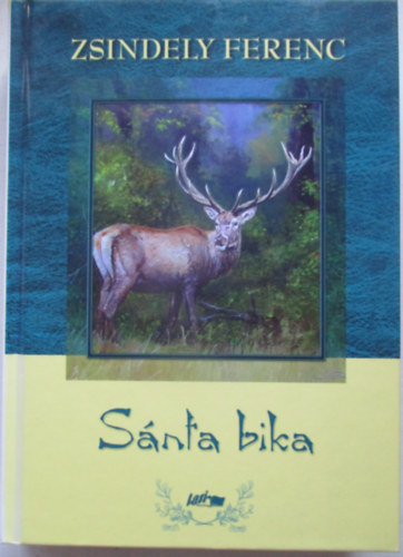 Zsindely Ferenc - S�nta bika