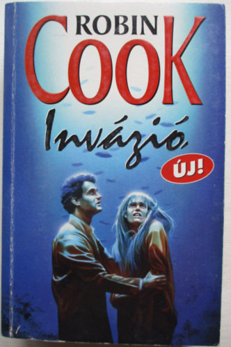 Robin Cook - Invázió
