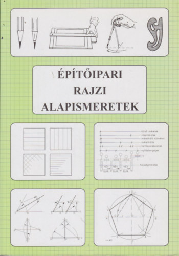 Szerényi-Gazsó - Építőipari rajzi alapismeretek