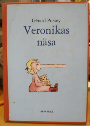 Claude Boujon G�rard Pussey - Veronicas n�sa (Veronika orra) (Alfabeta)