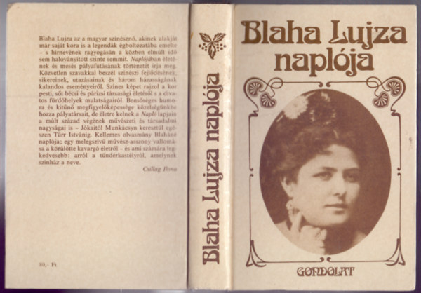 Szerk.: W�ber P�ter K�zreadja Csillag Ilona - Blaha Lujza napl�ja (Gondolat)