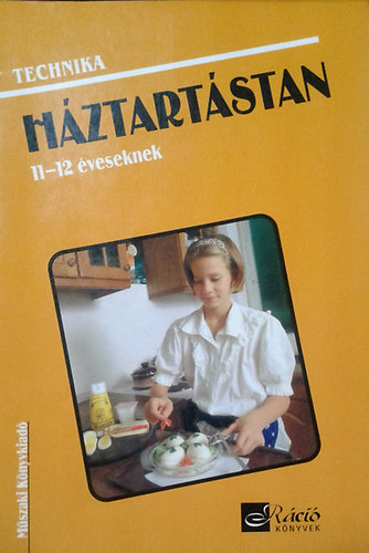 Gyulai-Nagy-Urb�nfy - TECHNIKA - H�ztart�stan 11-12 �veseknek