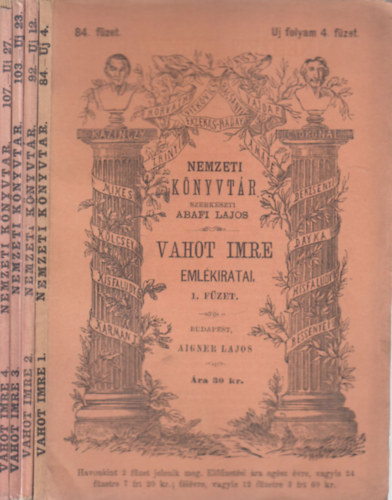 Aigner Lajos - Vahot Imre emlkiratai 1-4. fzet (Nemzeti knyvtr)