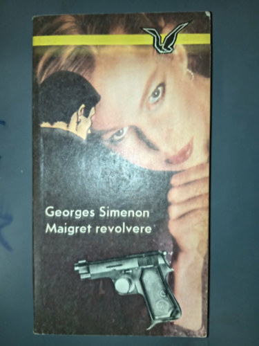 Halda Aliz  Georges Simenon (ford.) - Maigret revolvere - Albatrosz k�nyvek (Le revolver de Maigret) - Halda Aliz ford�t�sa