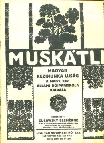 Zulawsky Elemrn - Musktli - Magyar Kzimunka Ujsg I. vfolyam 1931. 2. szm/november h