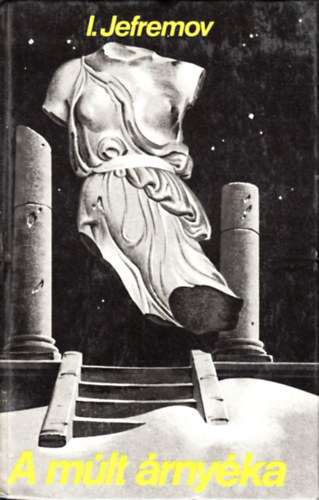 Ivan Jefremov - A múlt árnyéka