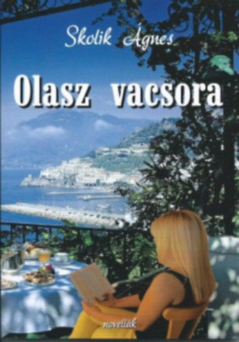 Skolik gnes - Olasz vacsora