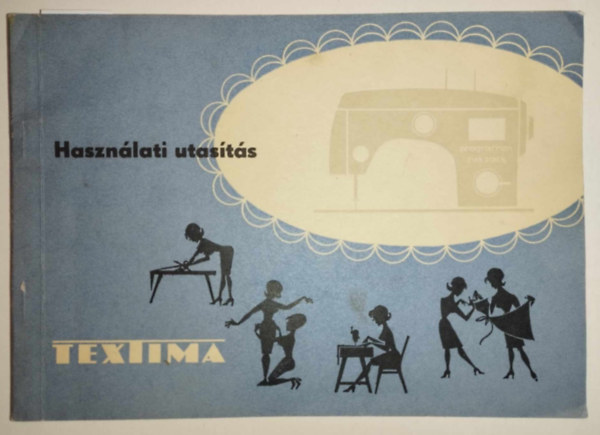 Textima: Használati utasítás és varrókönyv 801425-2-ös és 28-2-as program-cikkcakk-varrógéphez