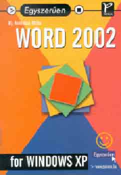 Ambrzai Attila Ifj. - Egyszeren - Word 2002 for Windows XP