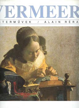 Alain Rrat - Vermeer - Mestermvek