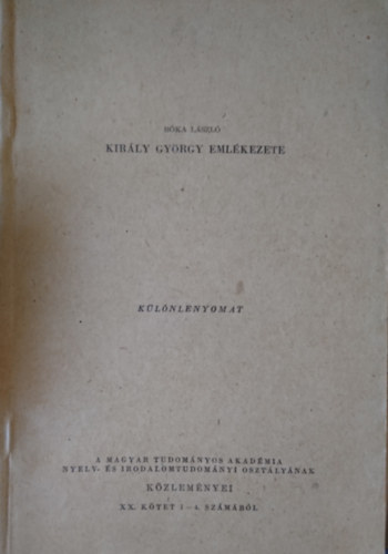 B�ka L�szl� - Kir�ly Gy�rgy eml�kezete