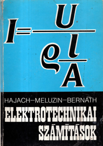 Hajach-Meluzin-Bern�th - Elektrotechnikai sz�m�t�sok