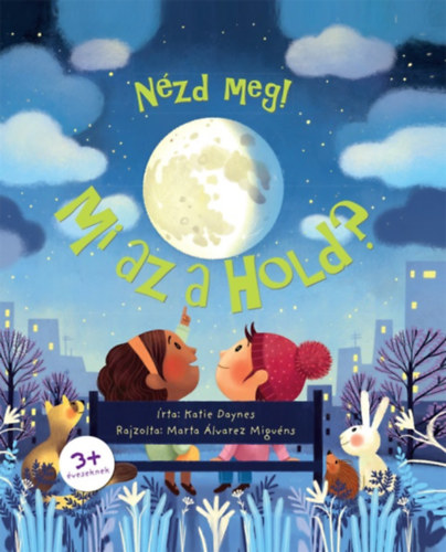 Katie Daynes - Mi az a Hold?