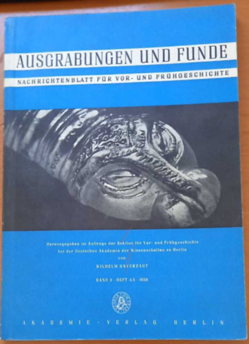 Ausgrabungen und funde - Nachrichtenblatt fr vor- und frhgeschichte