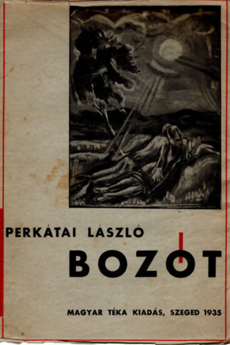 Perkátai László - Bozót-versek