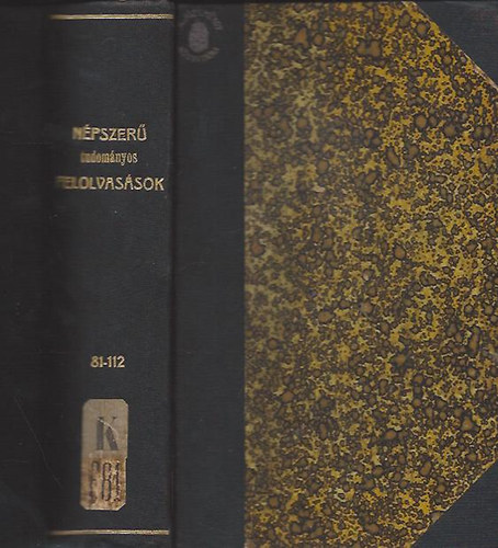 N�pszer�, tudom�nyos felolvas�sok 81.-112. (Egybek�ttetve)