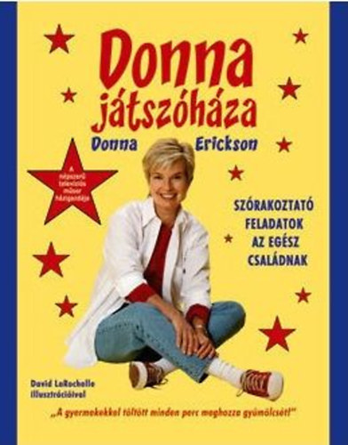 Donna Erickson - Donna jtszhza-Szrakoztat feladatok az egsz csaldnak