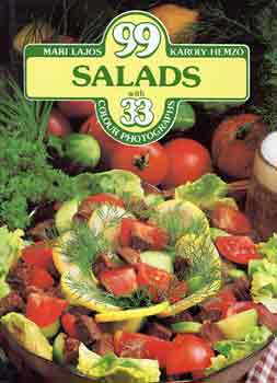 Hemz� K�roly Lajos Mari - 99 salads with 33 colour photographs