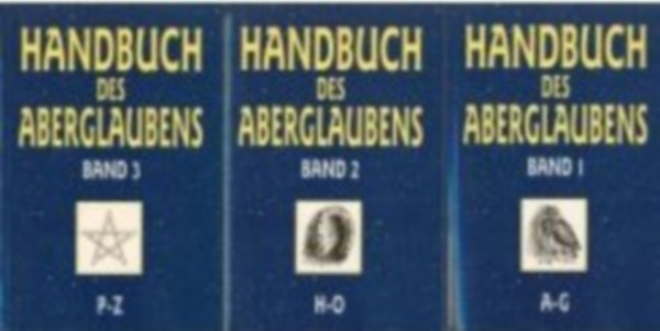 Handbuch des Aberglaubens I-III
