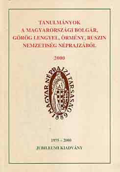 Eperjessy Ern  (szerk.) - Tanulmnyok a magyarorszgi bolgr, grg lengyel, rmny,... (2000)