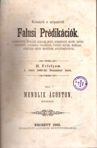 Mendlik goston - Knny s npszer Falusi Prdikcik  II. vfolyam I. fzet 1865-iki december hra