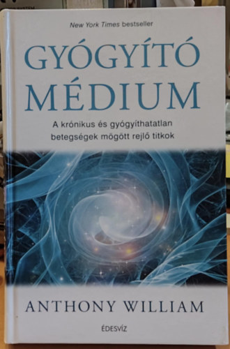 Anthony William - Gy�gy�t� m�dium