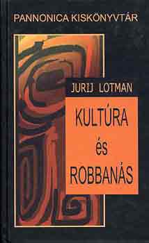 Jurij Lotman - Kultra s robbans