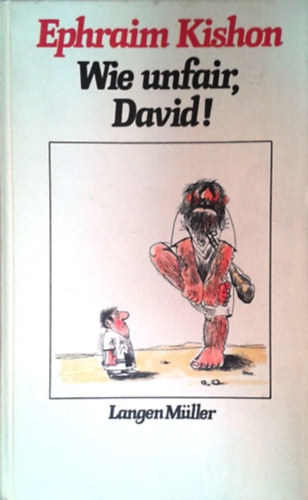 Kishon - Wie unfair, David!