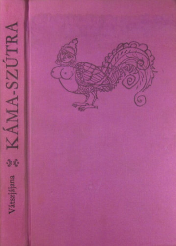 V�tszj�jana - K�ma-sz�tra  - A szerelem tank�nyve