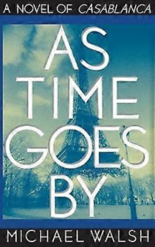 Michael Walsh - As Time Goes By