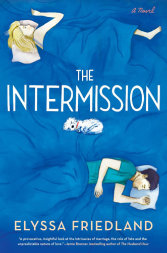 Elyssa Friedland - The Intermission