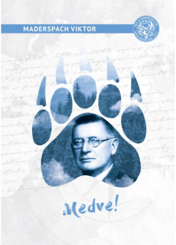 Maderspach Viktor - Medve!