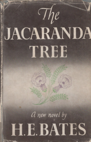 H.E. Bates - The Jacaranda Tree