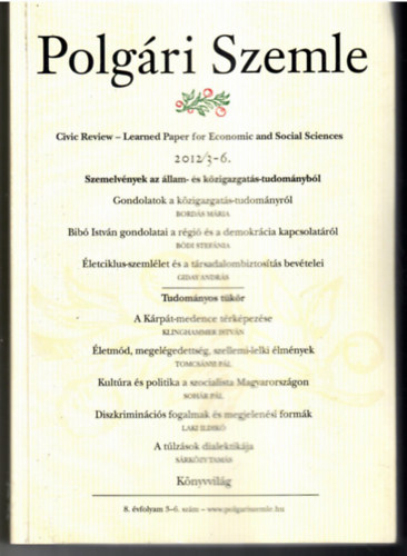 Dr. Lentner Csaba (szerk.) - Polgári Szemle 8. évfolyam 3-6. szám. Polgári Szemle - 2017/1-3. antikvár Polgári Szemle - 2017/1-3. Gazdasági és társadalmi tudományos folyóirat.
