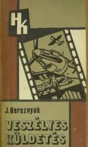 J.Bereznyak- B.Handrosz - Veszlyes kldets