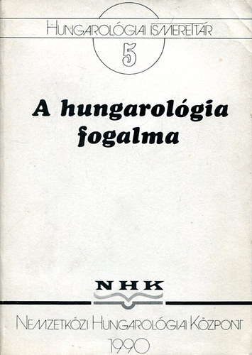 Giay Bla - A hungarolgia fogalma