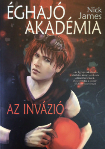 Nick James - Éghajó akadémia - Az invázió