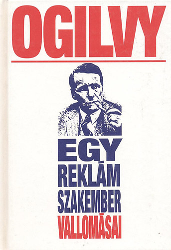 David Ogilvy - Egy rekl�mszakember vallom�sai