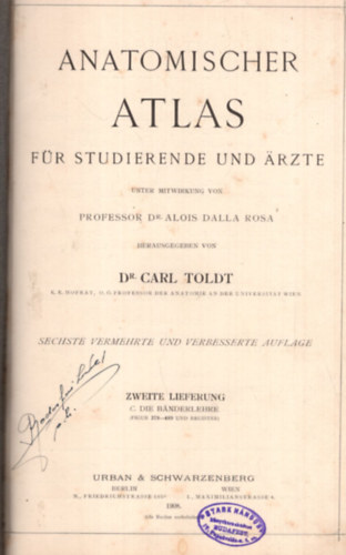 Dr. Dr. Ferdinand Hochstetter Carl Toldt - Anatomischer Atlas für Studierende und Ärzte II.