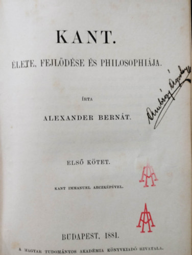 Alexander Bern�t - Kant �lete, fejl�d�se �s philosophi�ja I.