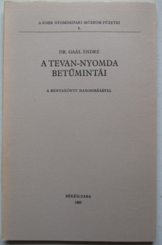 Ga�l Endre dr. - A Tevan-nyomda bet�mint�i