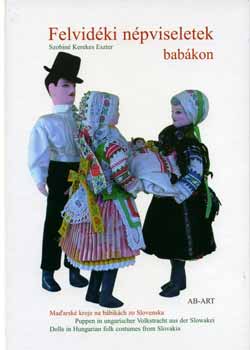 Szobin Kerekes Eszter - Felvidki npviseletek babkon