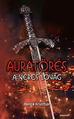 Hanzik Krisztián - Auratörés