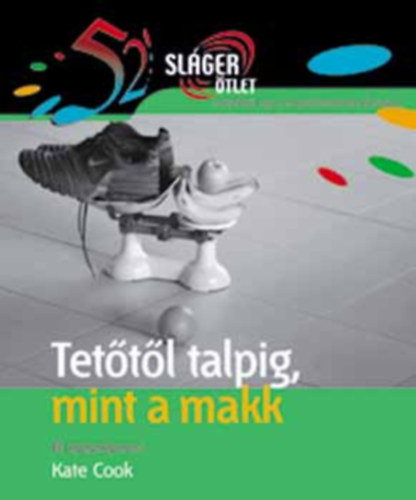 Kate Cook - Tettl talpig, mint a makk