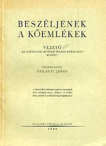 Szilgyi Jnos - Beszljenek a kemlkek