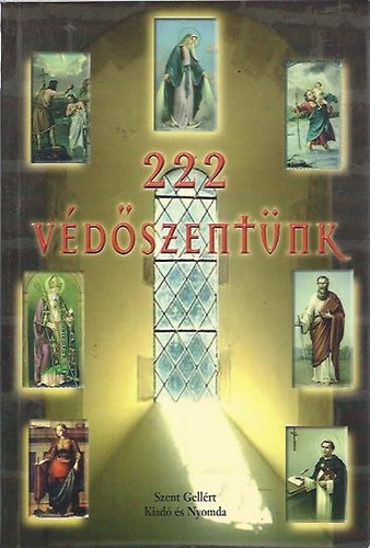 Vas Zoltn  (szerk.) - 222 vdszentnk