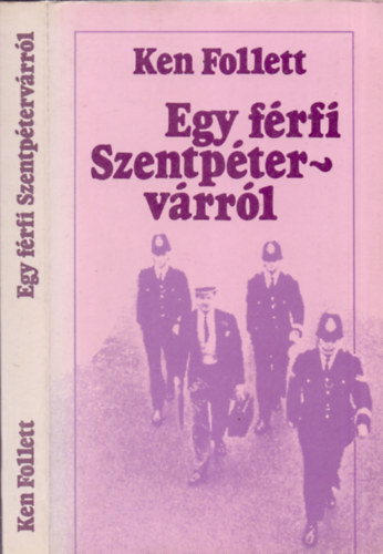 Ford.: Sarlós Zsuzsa Ken Follett - Egy férfi Szentpétervárról (The Man from St Petersburg) - Sarlós Zsuzsa fordításában